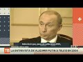 La entrevista de Vladimir Putin a Tele13 en 2004