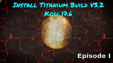 Install and Review Titanium Build  (Episode 1)