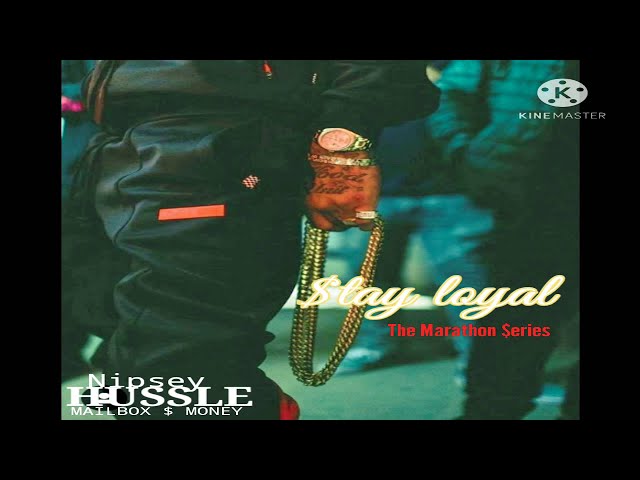 Stay Loyal( ft JStone) - Nipsey Hussle (mailbox$money) class=