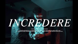 STN Andi - INCREDERE (Official Video)