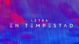 En Tempestad | Official Lyric Video chords