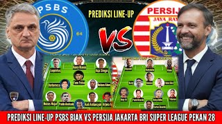 PSBS Biak vs. Persija Jakarta | Predicted lineups for Week 28 of the 2025/2026 BRI Super League s...