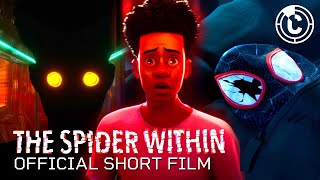 THE SPIDER WITHIN: A SPIDER-VERSE STORY | Official Short Film (Full) | CineClips