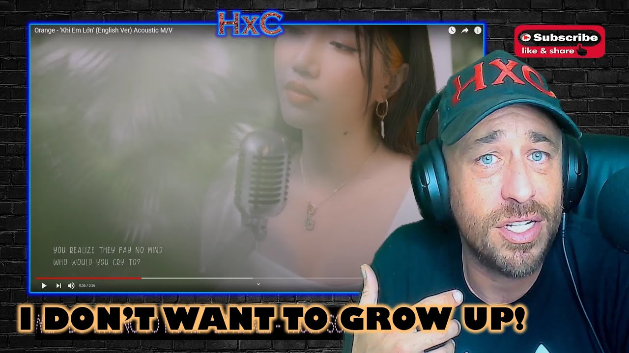 Orange - 'Khi Em Lớn' (English Ver) Acoustic M/V Reaction!