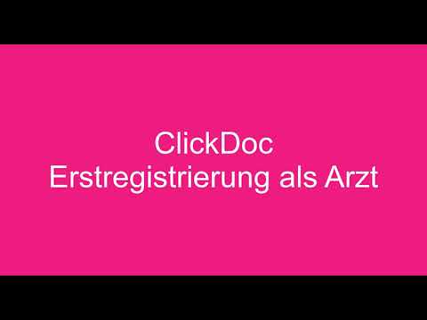 ClickDoc Anmeldung und Funktionsübersicht