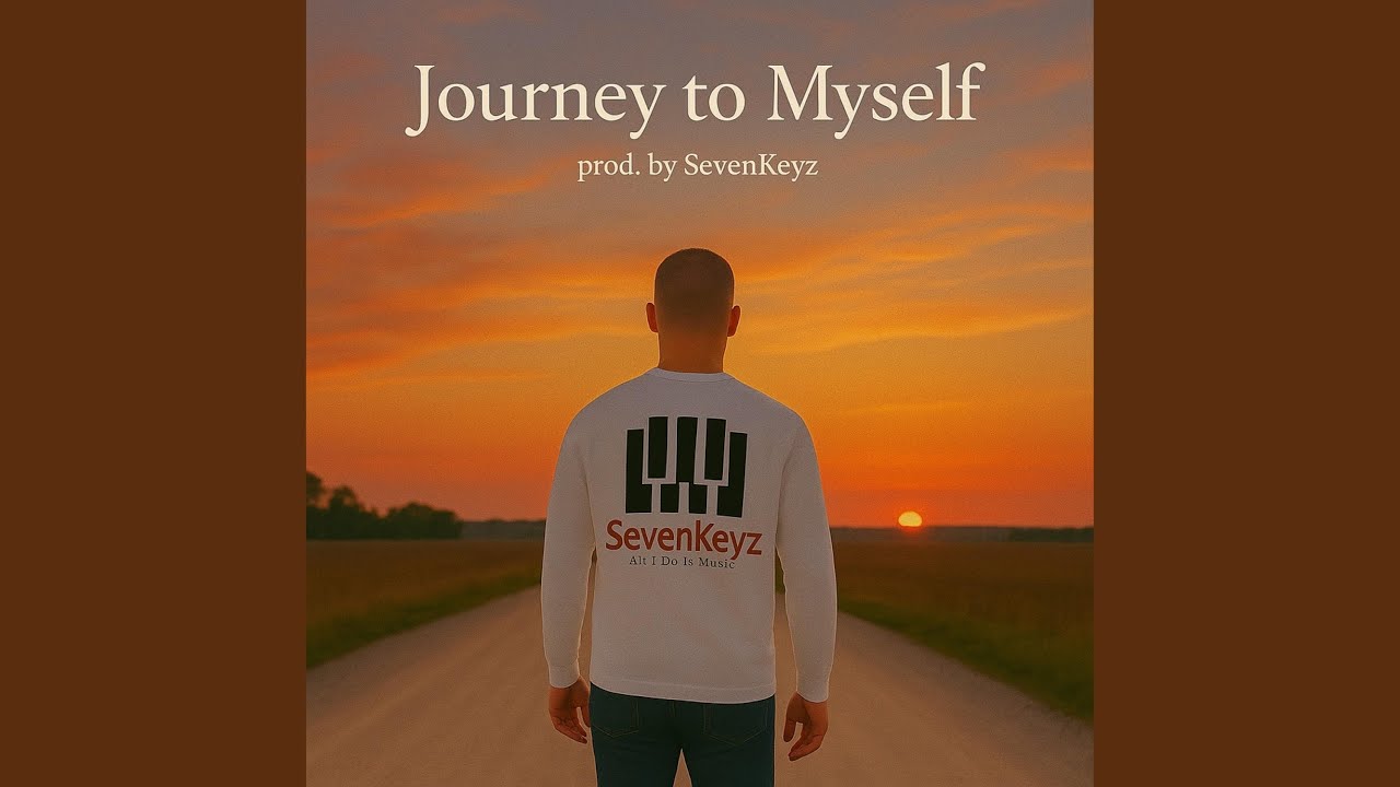 Journey to Myself מאת SevenKeyz