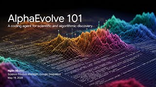 AlphaEvolve 101