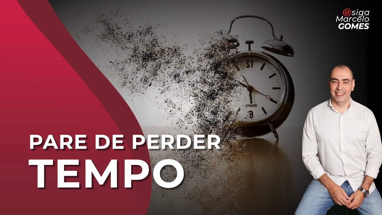 PARE DE PERDER TEMPO - YouTube