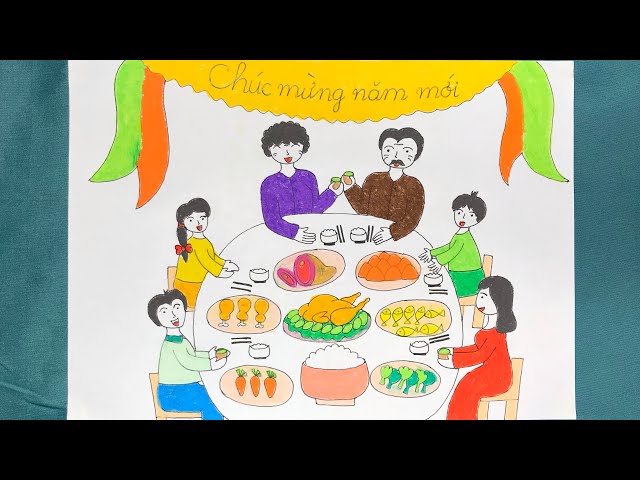 Vẽ Tranh Bữa Cơm Tất Niên Ngày Tết Bên Gia Đình - Youtube
