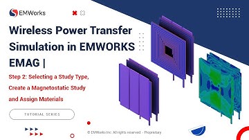 Wireless Power Transfer Simulation | EMWORKS EMAG Tutorial – Part 2 Magnetostatic Study & Materials