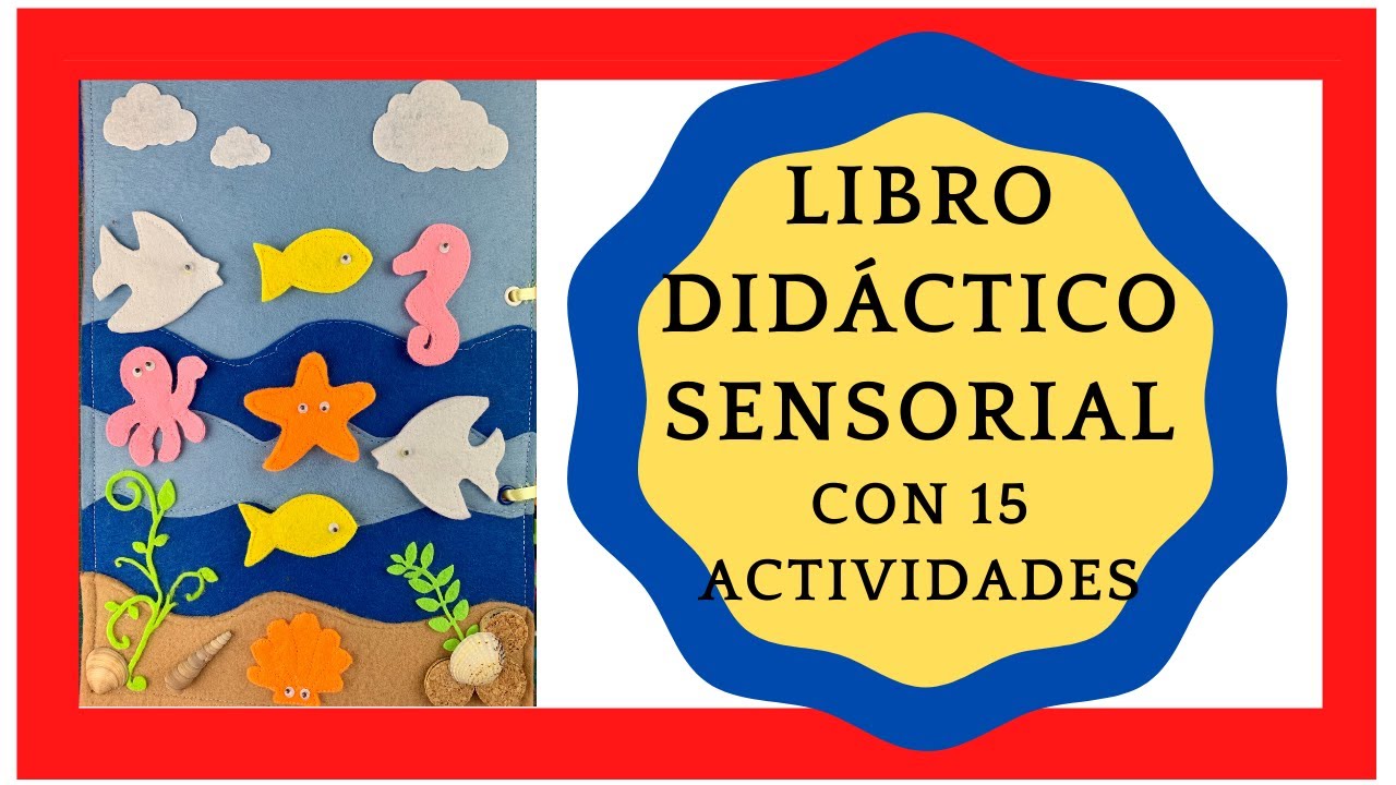 LIBRO DIDÁCTICO/SENSORIAL CON 15 ACTIVIDADES.