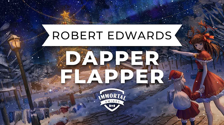 Robert Edwards - Dapper Flapper (Electro Swing)