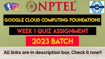Google Cloud Computing Foundations Week 1 Quiz Assignment Solution | NPTEL 2023 |