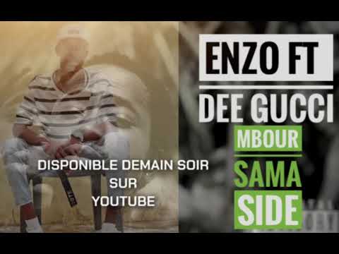 Enzo NJ FT Dee Gucci (mbour sama side) version audio