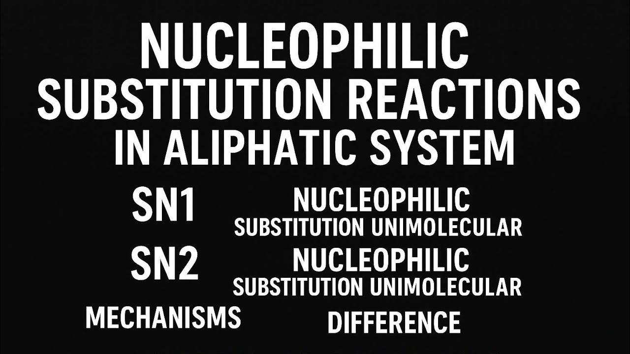 Nucleophilic substitution Reaction SN || Types  of SN || Mechanism || Different between Sn1 and Sn2 