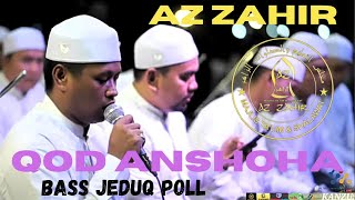 QOD ANSHOHA!! Majelis Az Zahir Terbaru 2023 - Bass Jedug Poll