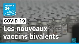 Covid 19 : les nouveaux vaccins bivalents désormais disponibles • FRANCE 24