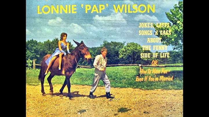 Lonnie Pap Wilson - My Faded Overalls