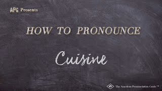 How to Pronounce Cuisine (Real Life Examples!)