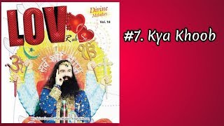 7 Kya Khoob  | LOV Rab Se | Saint Dr. MSG Insan