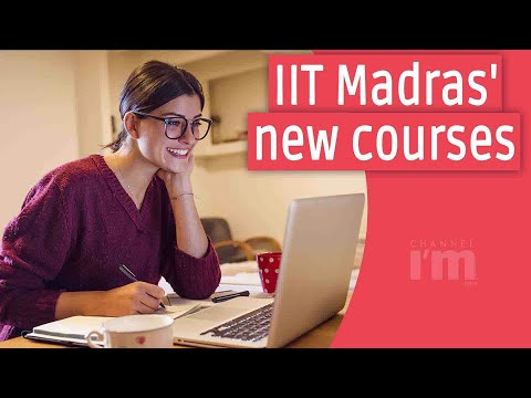 IIT Madras' new courses