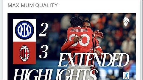 EXTENDED HIGHLIGHTS | The Supercoppa comeback | Inter 2-3 AC Milan