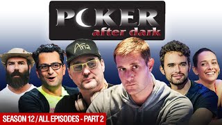 Poker After Dark | Season 12 All Episodes (2/2)