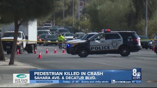 Pedestrian killed in crash at Sahara and Decatur