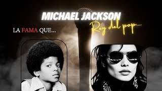 ¡Atención! Michael Jackson Rey Del Pop la FAMA que… #celebridades