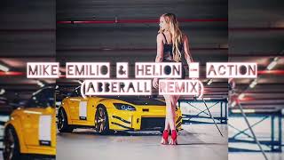 Mike Emilio & Helion - Action (Abberall Remix)