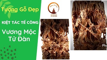 Kiệt Tác Tế Công - Vương Mộc Tử Đàn | Tượng Gỗ Đẹp
