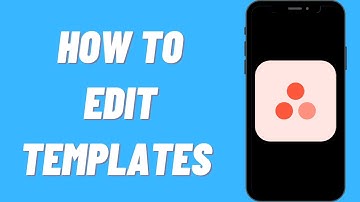 How To Edit Templates On Asana (Easy)