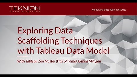 Exploring Data Scaffolding Techniques with Tableau Data Model