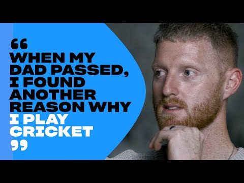 Ben stokes: "everything i do is for my dad" | ben stokes: phoenix from the ashes