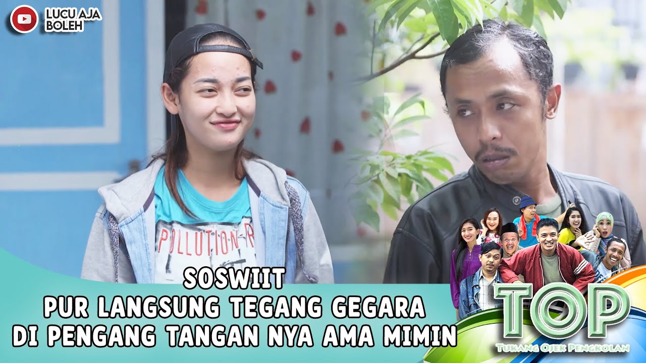 SOSWIIT PUR LANGSUNG TEGANG GEGARA DI PENGANG TANGAN NYA AMA MIMIN” - TUKANG OJEK PENGKOLAN