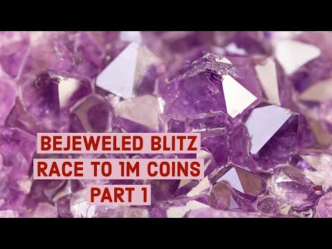 BEJEWELED BLITZ - RACE TO 1 MILLION COINS - PART 1