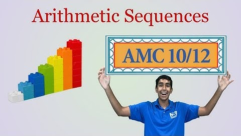 Arithmetic Sequences - Mastering AMC 10/12
