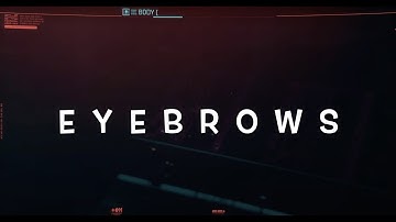 Cyberpunk 2077 - Eyebrow Character Creation Attributes - Feminine Appearance