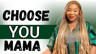 Dear mom, choose you | Advice for moms | Mom of boys Nigeria | Sandra Uzodimma
