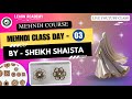 Mehndi design class day 03  byshei shaista  mehndi class 2024  learnacademy