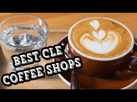 Video: Cleveland, Ohio's Best Coffee Houses
