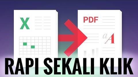 Cara Mengubah File EXCEL menjadi PDF agar Tidak Terpotong