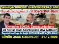 Əsas xəbərlər 31.12.2020 (Xəbər Saatı) Ermənilər ŞOKDA: Daha 30 hektar ərazi...