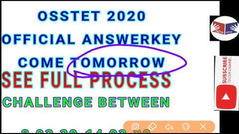 OSSTET 2020 OFFICIAL ANSWERKEY|COME TOMORROW|SEE FULL PROCESS|CHALLENGE BETWEEN 14.FEB.2020
