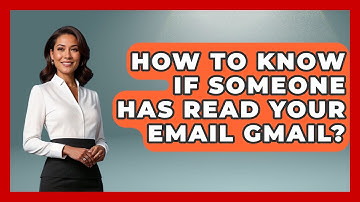 How To Know If Someone Has Read Your Email Gmail? - TheEmailToolbox.com