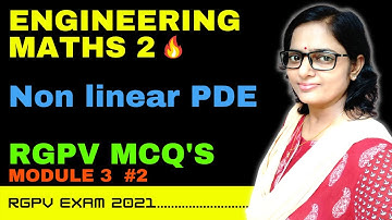 Non linear partial differential equations mcq | PDE mcqs rgpv mathematics 2 | RGPV M2 MCQ questions