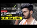 shot modes in camera | episode 13 | Photography basic tamil | @PhotographyTamizha