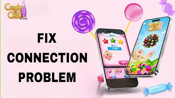 How To Fix And Solve Connection Problem On Candy Crush Soda App | Final Solution