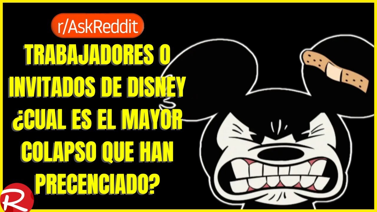 trabajadores o invitados de Disney ¿Cuál es el mayor colapso que han presenciado? Reddit español.