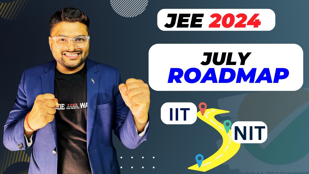 July Road Map For JEE Mains 2024 I JEE 2024 Roadmap | JULY Plan | Maths ...